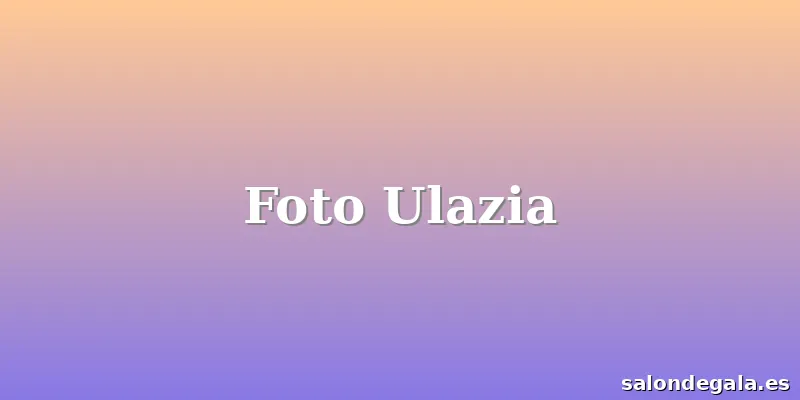 Foto Ulazia