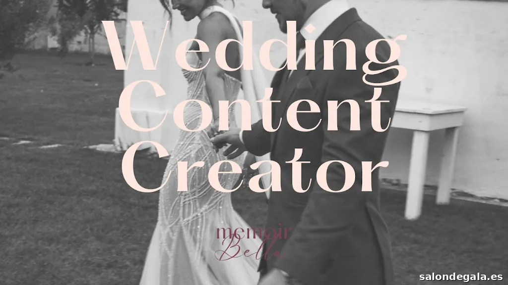 Memoir Bella - Wedding Content Creator Spain & Europe