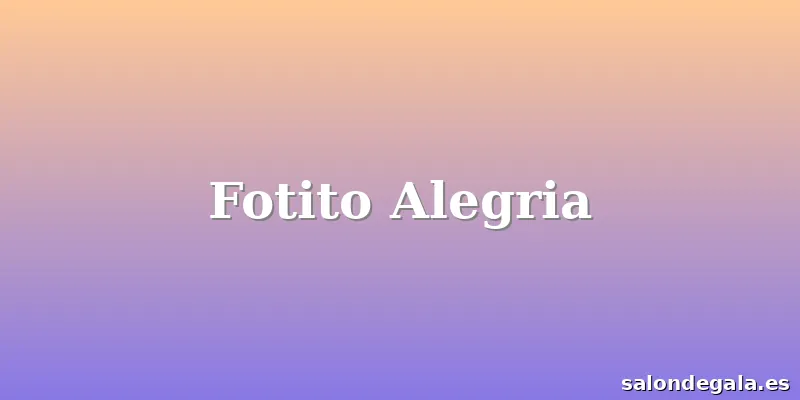 Fotito Alegria