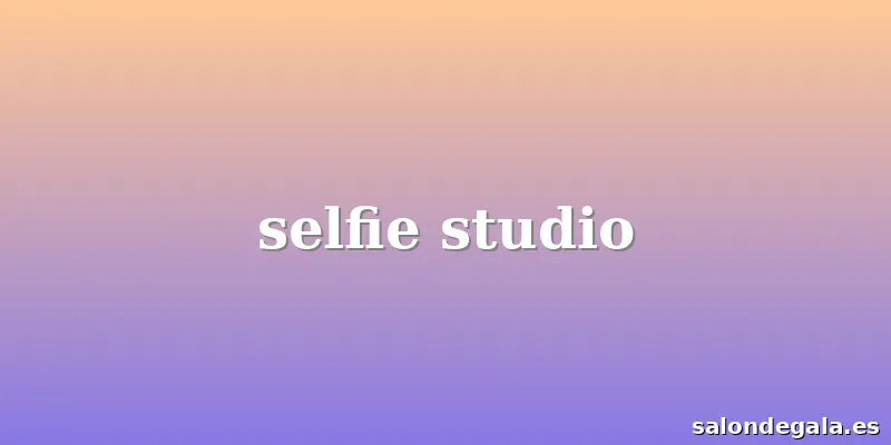 selfie studio