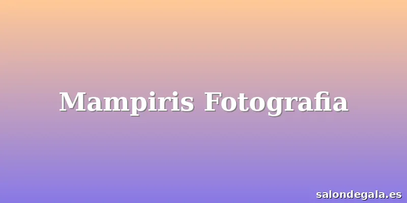 Mampiris Fotografia