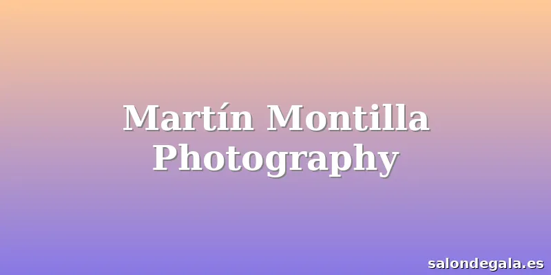Martín Montilla Photography