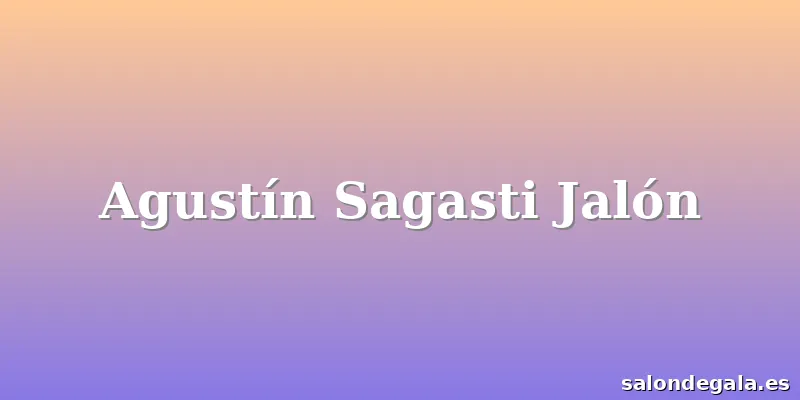 Agustín Sagasti Jalón