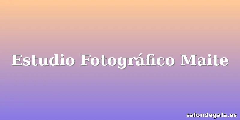 Estudio Fotográfico Maite