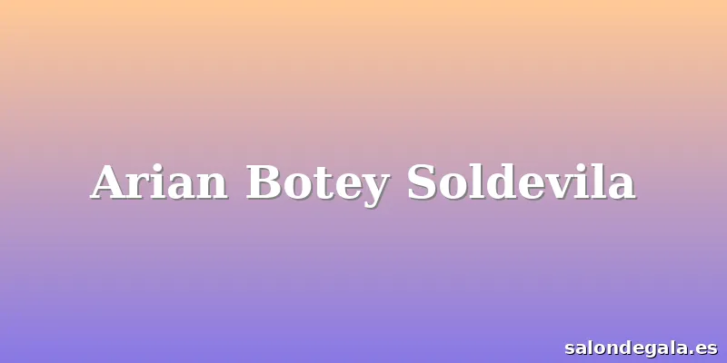 Arian Botey Soldevila