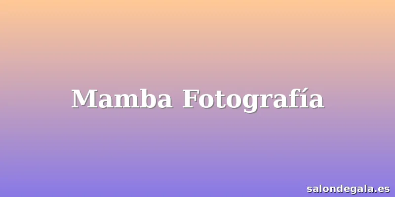 Mamba Fotografía