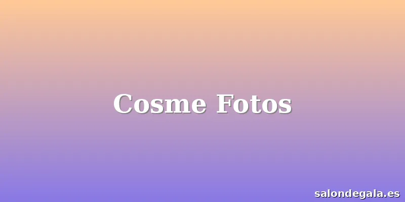 Cosme Fotos