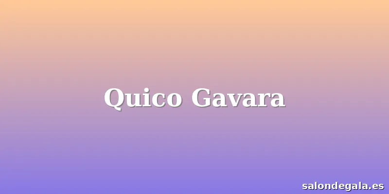 Quico Gavara