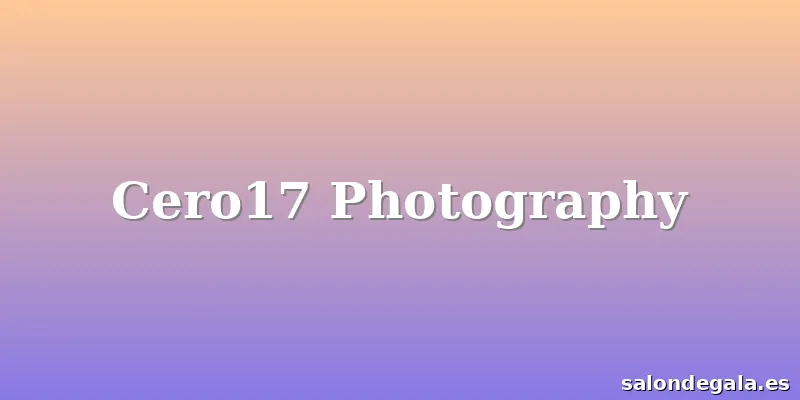 Cero17 Photography