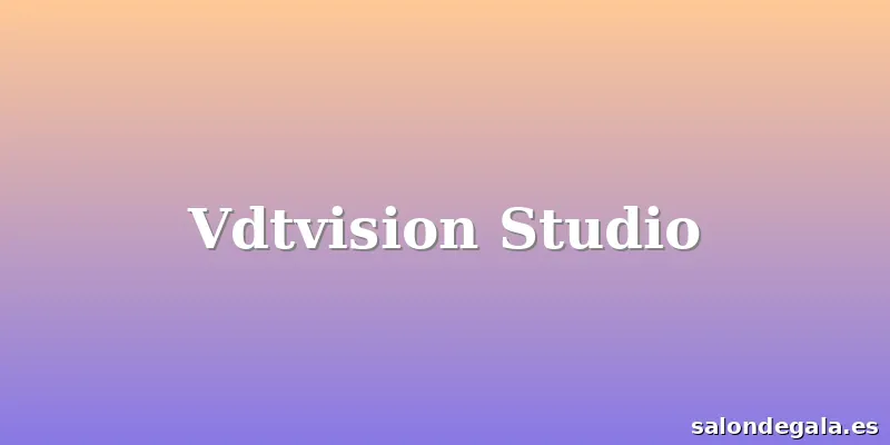 Vdtvision Studio