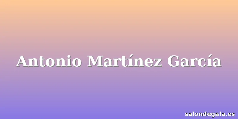 Antonio Martínez García