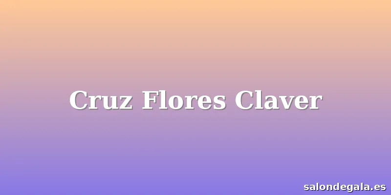 Cruz Flores Claver