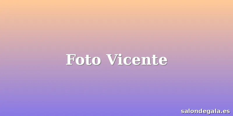 Foto Vicente