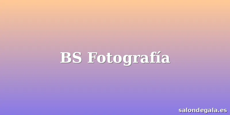 BS Fotografía
