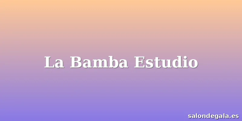 La Bamba Estudio