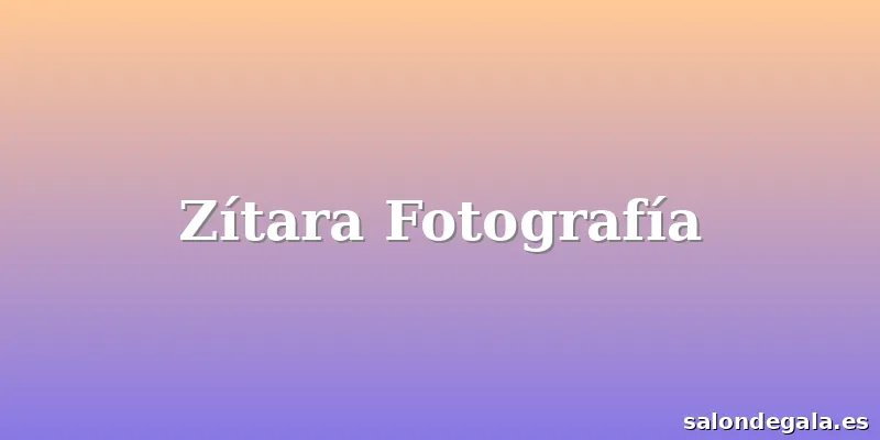Zítara Fotografía