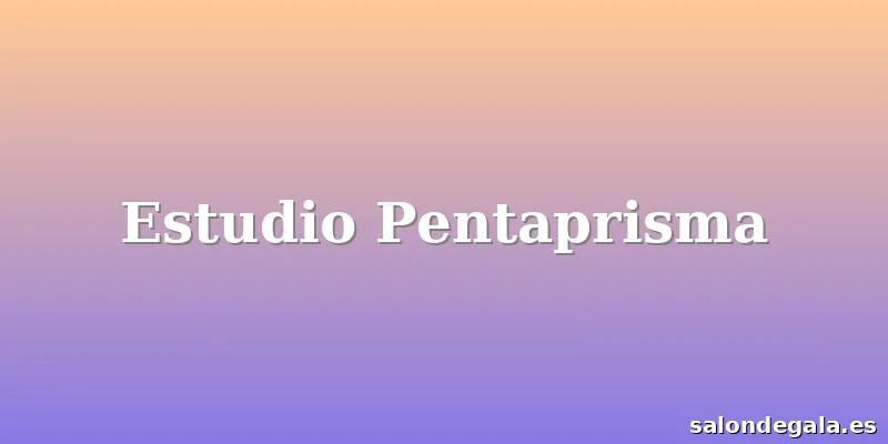 Estudio Pentaprisma