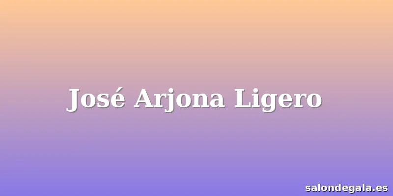 José Arjona Ligero