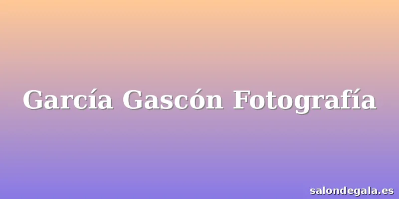García Gascón Fotografía