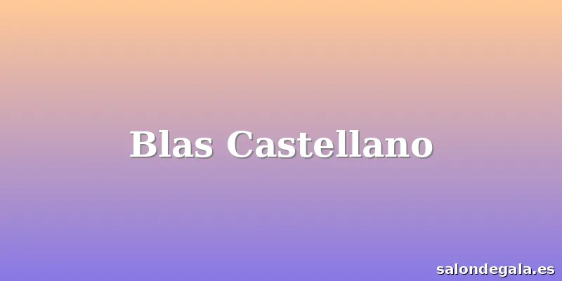 Blas Castellano