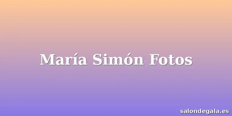 María Simón Fotos