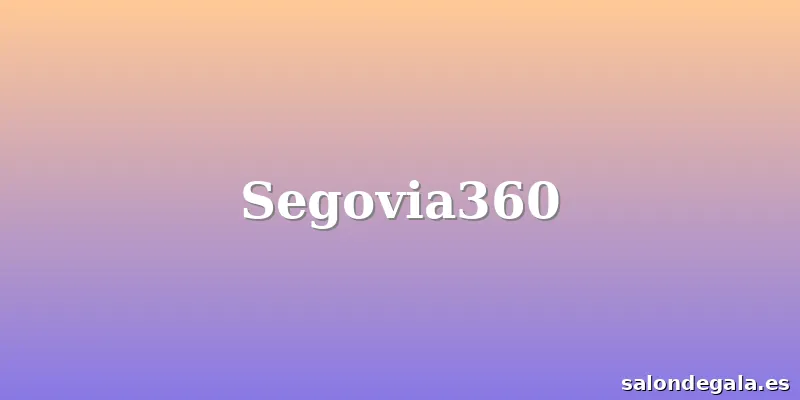 Segovia360