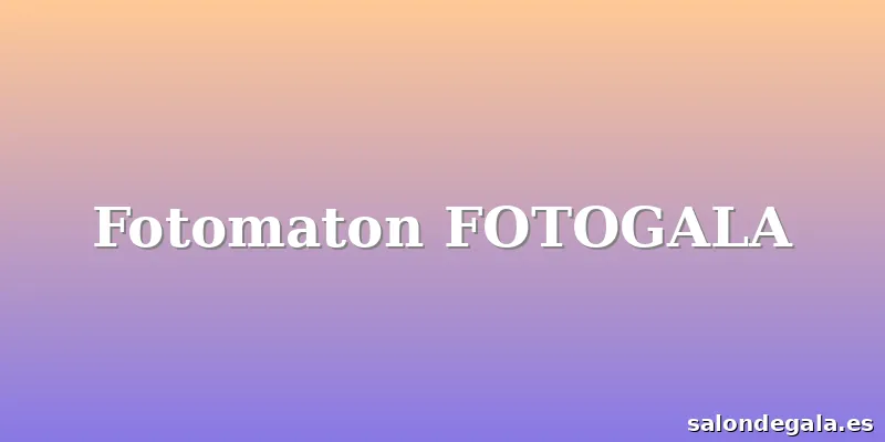 Fotomaton FOTOGALA