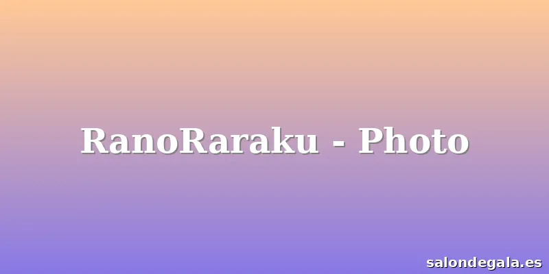 RanoRaraku - Photo