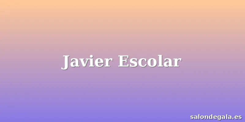 Javier Escolar