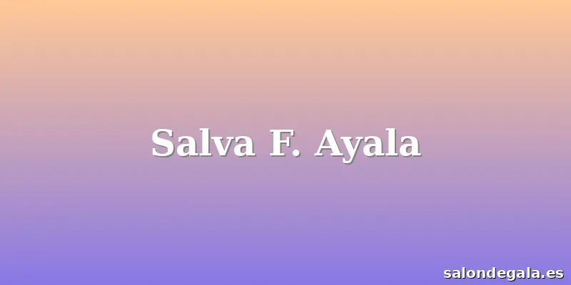 Salva F. Ayala