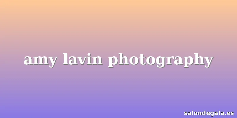 amy lavin photography